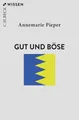 Produktbild: Annemarie Pieper / Gut und Böse /  9783406732089