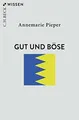 Produktbild: Gut und Böse (C.H.BECK Wissen)  von Pieper, Annem... | Buch | Zustand akzeptabel