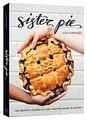 Produktbild: Sister Pie: The Recipes and Stories of a Big-Hearte... | Buch | Zustand sehr gut