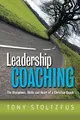 Produktbild: Leadership Coaching: The Disciplines, Skills, and  by Stoltzfus, Tony 1419610503