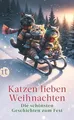 Produktbild: Katzen lieben Weihnachten: Die schönsten Geschichte... | Buch | Zustand sehr gut