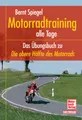 Produktbild: Motorradtraining alle Tage: Das Übungsbuch zu 