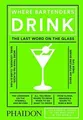 Produktbild: Where Bartenders Drink: The Experts Guide to the B... | Buch | Zustand sehr gut