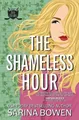 Produktbild: Sarina Bowen The Shameless Hour (Taschenbuch) Ivy Years (US IMPORT)