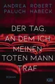 Produktbild: Der Tag, an dem ich meinen toten Mann traf
