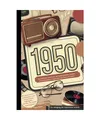Produktbild: 1950 - Ein Jahrgang der Geschichte schrieb: Das perfekte Geschenk mit fasziniere
