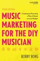 Produktbild: Bobby Borg Music Marketing for the DIY Musician (Taschenbuch) Music Pro Guides