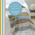 Produktbild: Stripy Blankets to Crochet: 20 Gorgeous Designs with Easy Repeat Patterns