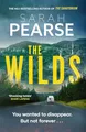 Produktbild: The Wilds: The thrilling new mystery from the bestselling author of The Sanatorium (Elin Warner Series)