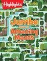 Produktbild: Highlights Jumbo Book of Amazing Mazes (Taschenbuch) Jumbo (US IMPORT)