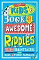 Produktbild: The Kids' Book of Awesome Riddles: More than 150 brain teasers for kids & their families