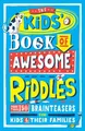 Produktbild: The Kids' Book of Awesome Riddles: More than 150 by Learmonth, Amanda 1780556357