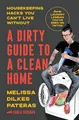 Produktbild: A Dirty Guide to a Clean Home: Hous..., Pateras, Meliss