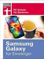 Produktbild: Samsung Galaxy für Einsteiger: PC-Schule für Senior... | Buch | Zustand sehr gut
