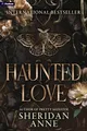 Produktbild: Haunted Love: A Dark Romance