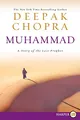 Produktbild: Muhammad: A Story of the Last Prophet – A Compassionate and Sincere Biography of Islam's Human Messenger