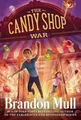 Produktbild: Brandon Mull The Candy Shop War (Taschenbuch) Candy Shop War