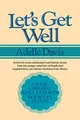 Produktbild: Let's Get Well: A Practical Guide to Renewed Health Through Nutrition