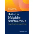 Produktbild: BGM  Ein Erfolgsfaktor für Unternehmen Lösungen, Beispiele, Handlungsanleitungen