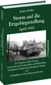 Produktbild: Sturm auf die Erzgebirgsstellung April 1945, Jürgen Moeller
