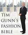 Produktbild: Tim Gunn's Fashion Bible: The Fascinating History of Everything in Your Closet