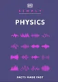 Produktbild: Simply Physics: Facts Made Fast (DK Simply)