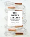 Produktbild: Marjorie Taylor (u. a.) | The Cook's Atelier | Buch | Englisch (2018) | Gebunden