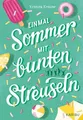 Produktbild: Einmal Sommer mit bunten Streuseln: Jugendbuch für Mädchen ab 11 Jahren über Ferienabenteuer, Liebeskummer und große Gefühle