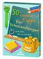 Produktbild: 50 coole Tipps für Schulanfänger von moses
