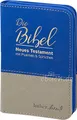 Produktbild: luther.heute: Die Bibel. Neues Testament mit Psalmen und Sprüchen