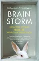 Produktbild: Brainstorm: Detective Stories From the World of Neurology by Suzanne O'Sullivan