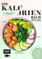 Produktbild: Der Kalorien-Bild-Atlas – Über 1000 Lebensmittel und Gerichte ZUSTAND SEHR GUT