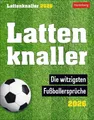 Produktbild: Lattenknaller Tagesabreißkalender 2026 - Die witzigsten Fußballersprüche 320 S.