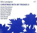 Produktbild: Christmas With My Friends. Vol.2, 1 Audio-CD | Nils Landgren | Audio-CD | 2011