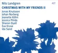 Produktbild: Christmas with My Friends 2 by LANDGREN,NILS [Audio CD]