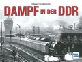 Produktbild: Broekhuizen: Dampf in der DDR Bildband/Dampflokomotiven/DR/Dampfloks/Buch/Bilder