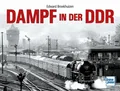 Produktbild: Dampf in der DDR Edward H. Broekhuizen