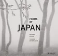 Produktbild: Forms of Japan: Michael Kenna (deutsche Ausgabe), Michael Kenna