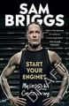 Produktbild: Start Your Engines: My Unstoppable CrossFit Journey by Briggs, Sam [Paperback]