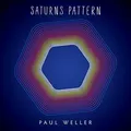 Produktbild: Saturn's Pattern by Paul Weller [Audio CD]