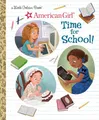 Produktbild: Time for School! (American Girl) (Little Golden Books)