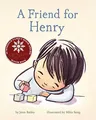 Produktbild: A Friend for Henry: (Books about Making Friends, Children's Friendship Books, Autism Awareness Books for Kids): 1