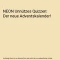 Produktbild: NEON Unnützes Quizzen: Der neue Adventskalender!