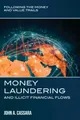 Produktbild: Money Laundering and Illicit Financial Flows: Following the Money and Value Trails