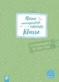Produktbild: Meine unvergesslich zauberhafte Klasse ~ Redaktionsteam Verl ... 9783834664693