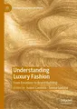 Produktbild: Understanding Luxury Fashion Teresa Sádaba
