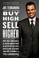 Produktbild: Buy High, Sell Higher: Why Buy-and-Hold Is Dead And Other Investing Lessons from CNBC's 