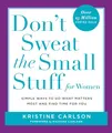 Produktbild: Don't Sweat the Small Stuff for Women: Simple Ways to Do What Matters Most and Find Time For You (Don't Sweat the Small Stuff Series)