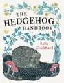 Produktbild: Sally Coulthard The Hedgehog Handbook (Taschenbuch) (US IMPORT)