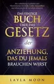 Produktbild: Das einzige Buch über das Gesetz der Anziehung, das du j... | Buch | Zustand gut